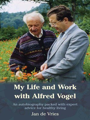 cover image of My Life and Work with Alfred Vogel